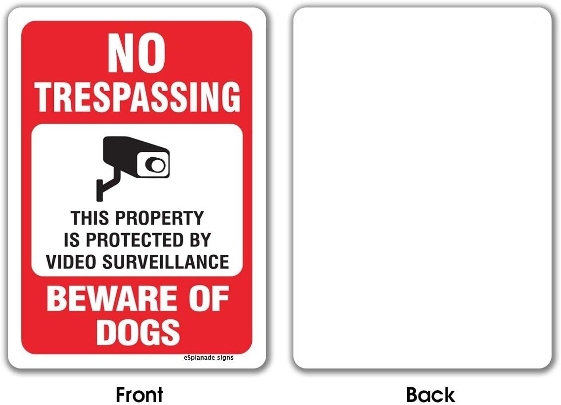 eSplanade No Trespassing Sign, Video Surveillance Sign, Beware of Dog Sign Sticker Decal - Easy to Mount Weather Resistant Long Lasting Ink - (Size -10"x14")